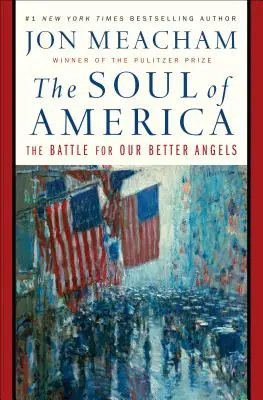 Duša Ameriky: Bitka o našich lepších anjelov (The Battle for Our Better Angels) - The Soul of America: The Battle for Our Better Angels