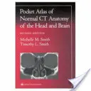 Vreckový atlas normálnej CT anatómie hlavy a mozgu - Pocket Atlas of Normal CT Anatomy of the Head and Brain