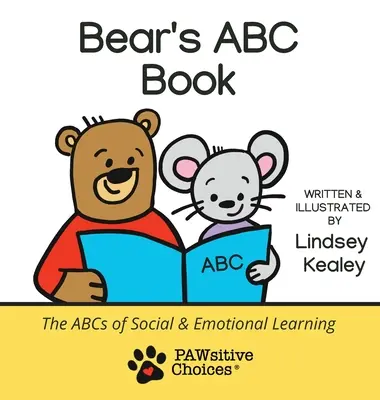 Medvedia abeceda: Abeceda sociálneho a emocionálneho učenia - Bear's ABC Book: The ABCs of Social and Emotional Learning