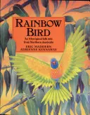 Dúhový vták - Rainbow Bird