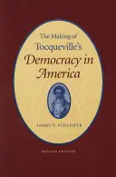 Tvorba Tocquevillovej demokracie v Amerike
