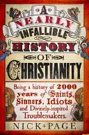 Takmer neomylné dejiny kresťanstva - A Nearly Infallible History of Christianity