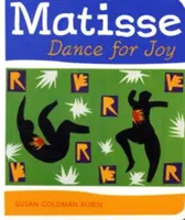 Matissov tanec pre radosť - Matisse Dance for Joy
