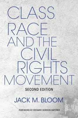 Trieda, rasa a hnutie za občianske práva - Class, Race, and the Civil Rights Movement