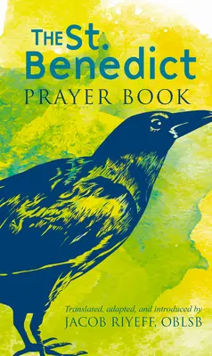 Modlitebník svätého Benedikta - Saint Benedict Prayer Book