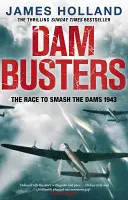 Dam Busters - Preteky o rozbitie priehrad, 1943 - Dam Busters - The Race to Smash the Dams, 1943