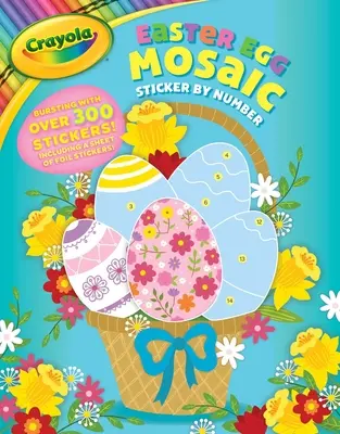 Crayola Mozaika veľkonočných vajíčok Nálepka podľa čísla - Crayola Easter Egg Mosaic Sticker by Number