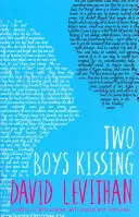 Dvaja chlapci sa bozkávajú - Two Boys Kissing