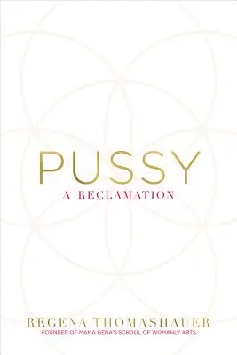 Kocúrkovo: Rekultivácia - Pussy: A Reclamation