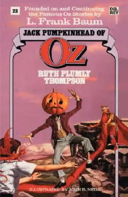 Jack Dýňohlavec zo krajiny Oz (Úžasné knihy o krajine Oz, č. 23) - Jack Pumpkinhead of Oz (the Wonderful Oz Books, #23)