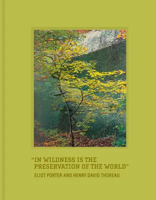 V divočine je zachovanie sveta - In Wildness Is the Preservation of the World