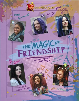 Potomkovia: Čaro priateľstva - Descendants: The Magic of Friendship