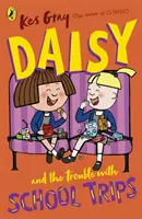 Daisy a problémy so školskými výletmi - Daisy and the Trouble with School Trips