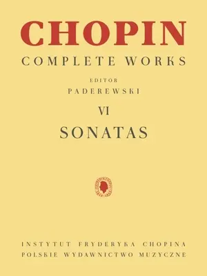Sonáty: VI. zväzok Chopinovho súborného diela - Sonatas: Chopin Complete Works Vol. VI