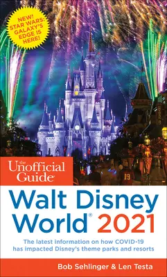 Neoficiálny sprievodca po Walt Disney World 2021 - The Unofficial Guide to Walt Disney World 2021