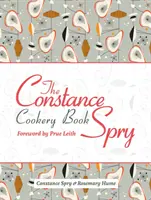 Kuchárska kniha Constance Spryovej - The Constance Spry Cookery Book