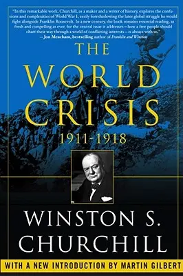 Svetová kríza, 1911-1918 - The World Crisis, 1911-1918