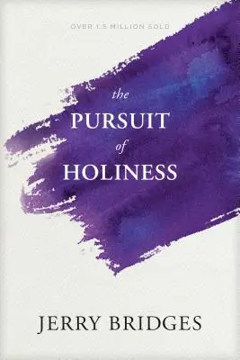 Snaha o svätosť - The Pursuit of Holiness