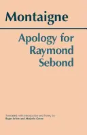 Ospravedlnenie pre Raymonda Sebonda - Apology for Raymond Sebond