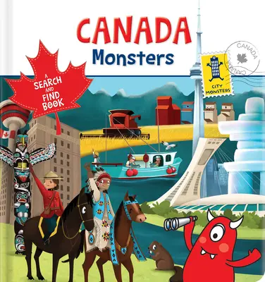 Kanadské príšery: Príšerky: Kniha o hľadaní a nachádzaní - Canada Monsters: A Search and Find Book