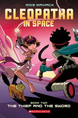 Zlodej a meč (Kleopatra vo vesmíre #2), 2 - The Thief and the Sword (Cleopatra in Space #2), 2