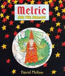 Melric a drak, 4 - Melric and the Dragon, 4