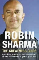 Sprievodca veľkosťou - jeden z najlepších trénerov úspechu na svete sa podelil o svoje tajomstvá, ako sa dostať na vrchol - Greatness Guide - One of the World's Top Success Coaches Shares His Secrets to Get to Your Best