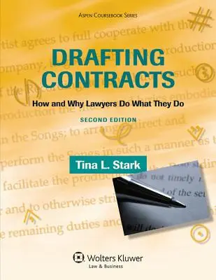 Príprava zmlúv: Ako a prečo právnici robia to, čo robia - Drafting Contracts: How and Why Lawyers Do What They Do