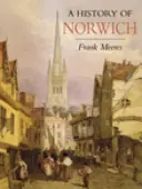 História Norwichu - A History of Norwich