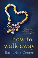 Ako odísť - How to Walk Away