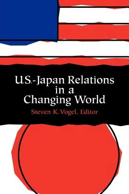Americko-japonské vzťahy v meniacom sa svete - U.S.-Japan Relations in a Changing World