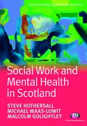 Sociálna práca a duševné zdravie v Škótsku - Social Work and Mental Health in Scotland
