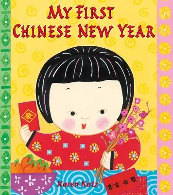 Môj prvý čínsky nový rok - My First Chinese New Year