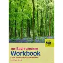 Pracovná kniha Bachových liečiv: Študijný kurz o Bachových kvetových liekoch - The Bach Remedies Workbook: A Study Course in the Bach Flower Remedies