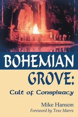 Bohemian Grove:: Boom: Kult sprisahania: Boom: Kult sprisahania Boom: Kult sprisahania - Bohemian Grove:: Cult of Conspiracy