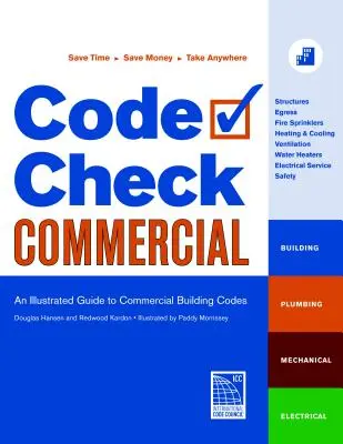 Kontrola obchodných predpisov: Ilustrovaný sprievodca komerčnými stavebnými predpismi - Code Check Commercial: An Illustrated Guide to Commercial Building Codes