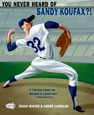 Nikdy ste nepočuli o Sandym Koufaxovi?! - You Never Heard of Sandy Koufax?!