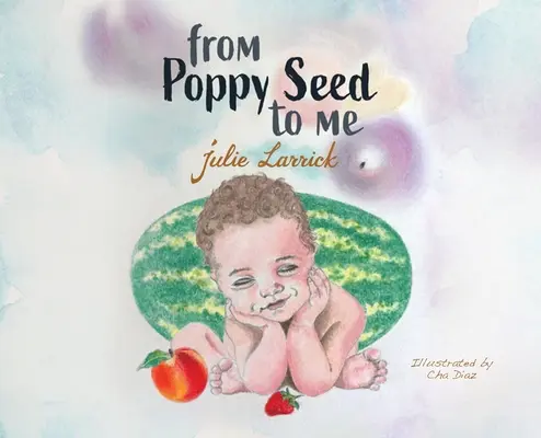 Od makového semienka ku mne - From Poppy Seed to Me