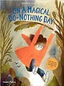 V čarovný deň ničnerobenia - On A Magical Do-Nothing Day