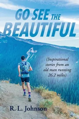 Choď sa pozrieť na krásnu - Go See the Beautiful