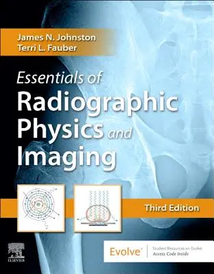 Základy rádiografickej fyziky a zobrazovania - Essentials of Radiographic Physics and Imaging