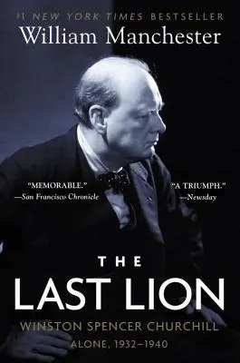 Posledný lev: Winston Spencer Churchill: Sám, 1932 - 1940 - The Last Lion: Winston Spencer Churchill: Alone, 1932-1940
