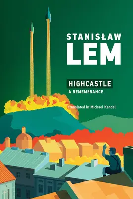 Highcastle: Spomienka - Highcastle: A Remembrance