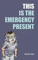 Toto je núdzový darček - This Is the Emergency Present