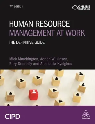 Riadenie ľudských zdrojov v práci: Definitívny sprievodca - Human Resource Management at Work: The Definitive Guide