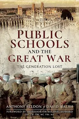 Štátne školy a veľká vojna: Stratená generácia - Public Schools and the Great War: The Generation Lost
