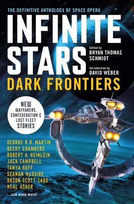 Nekonečné hviezdy: Temné hranice: Hviezdne hranice: definitívna antológia vesmírnej opery - Infinite Stars: Dark Frontiers: The Definitive Anthology of Space Opera