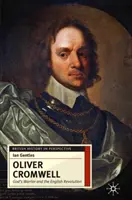 Oliver Cromwell: Cromwell: Boží bojovník a anglická revolúcia - Oliver Cromwell: God's Warrior and the English Revolution