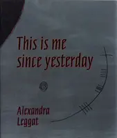 To som ja od včera - This is Me Since Yesterday