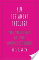 Teológia Lukášovho evanjelia - The Theology of the Gospel of Luke